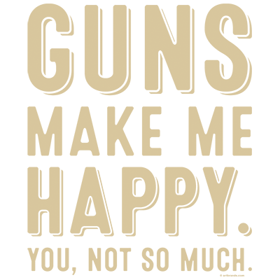 TRANSFER GUNS MAKE ME HAPPY