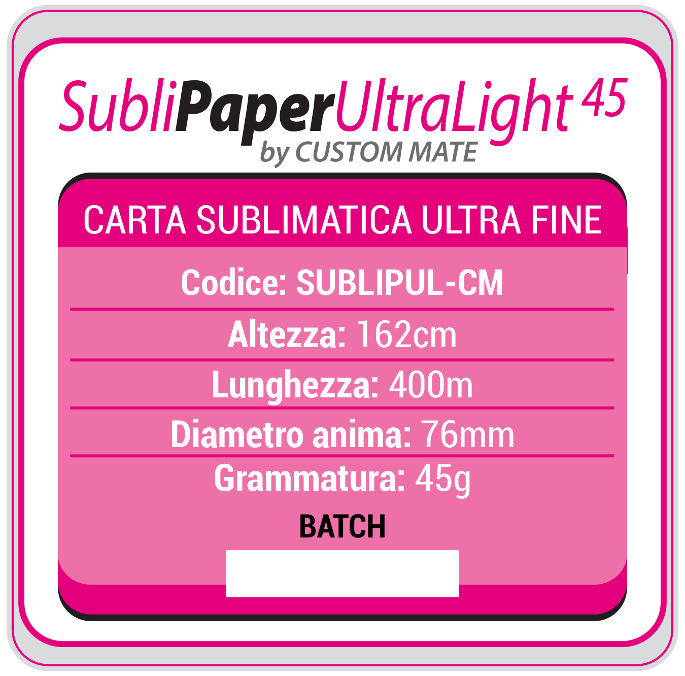 Carta per sublimazione SUBLIMATE ULTRA LIGHT 45gr